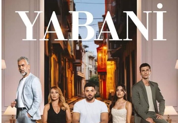 Yabani (2023) شغاال رابط دخول موقع ماي سيما “MYCIMA” لمتابعة أحداث المسلسل التركي yabani المتوحش